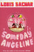 Someday Angeline Popular Titles Bloomsbury Publishing PLC