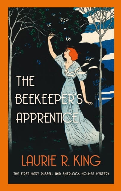 The Beekeeper's Apprentice: Introducing Mary Russell and Sherlock Holmes by Laurie R. King Extended Range Allison & Busby