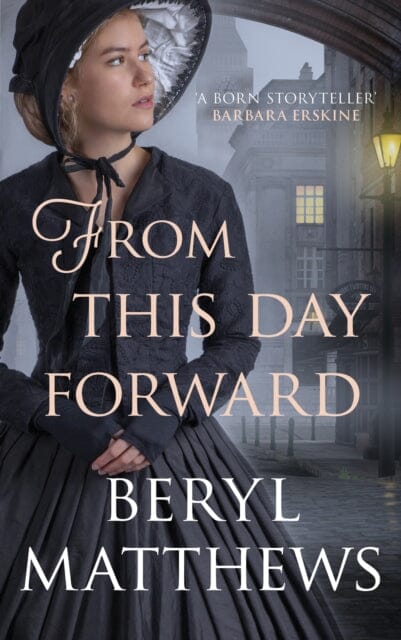 From this Day Forward by Beryl Matthews Extended Range Allison & Busby