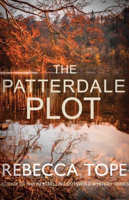 The Patterdale Plot by Rebecca Tope Extended Range Allison & Busby
