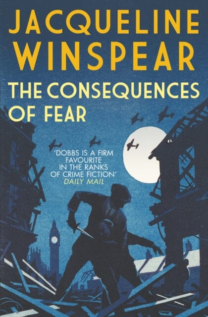 The Consequences of Fear by Jacqueline Winspear Extended Range Allison & Busby