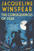 The Consequences of Fear by Jacqueline Winspear Extended Range Allison & Busby