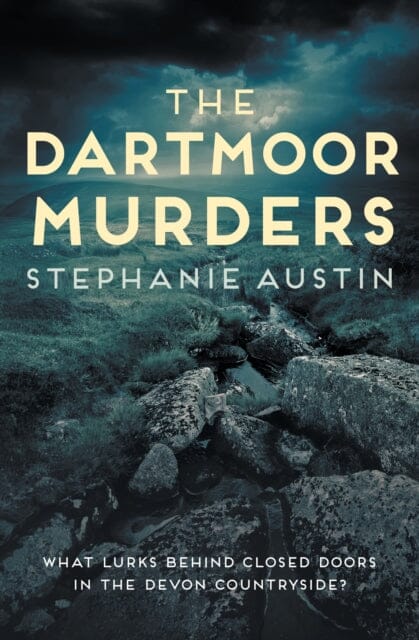 The Dartmoor Murders by Stephanie Austin Extended Range Allison & Busby