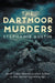 The Dartmoor Murders by Stephanie Austin Extended Range Allison & Busby