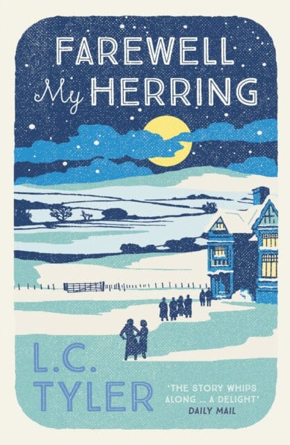 Farewell My Herring: The witty crime romp by L. C. Tyler Extended Range Allison & Busby
