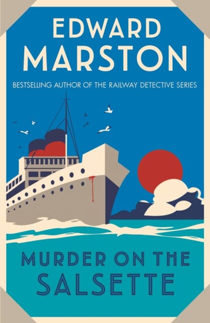 Murder on the Salsette by Edward Marston Extended Range Allison & Busby