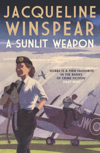 A Sunlit Weapon by Jacqueline Winspear Extended Range Allison & Busby