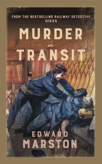 Murder in Transit : The bestselling Victorian mystery series by Edward Marston Extended Range Allison & Busby