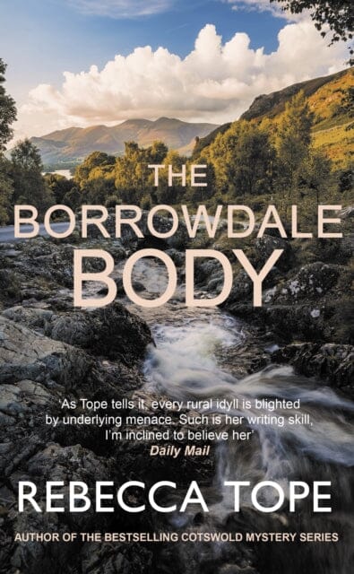 The Borrowdale Body : The enthralling English cosy crime series by Rebecca Tope Extended Range Allison & Busby