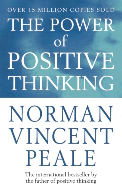 The Power Of Positive Thinking by Norman Vincent Peale Extended Range Ebury Publishing