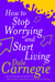 How To Stop Worrying And Start Living by Dale Carnegie Extended Range Ebury Publishing