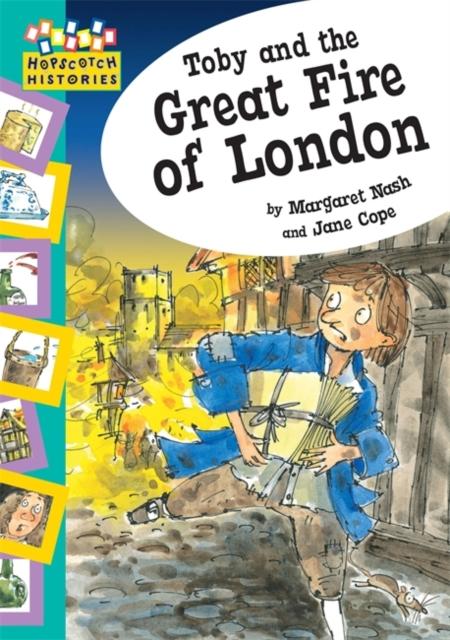 Hopscotch: Histories: Toby and The Great Fire Of London Popular Titles Hachette Children's Group
