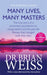 Many Lives, Many Masters: The true story of a prominent psychiatrist, his young patient and the past-life therapy that changed both their lives by Dr. Brian Weiss Extended Range Little, Brown Book Group