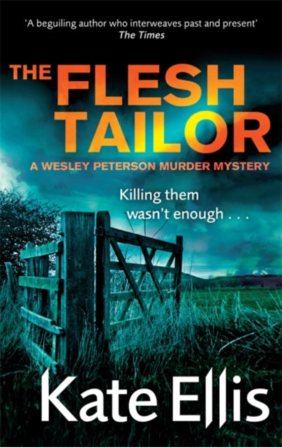 The Flesh Tailor (DI Wesley Peterson 14) by Kate Ellis Extended Range Little, Brown Book Group
