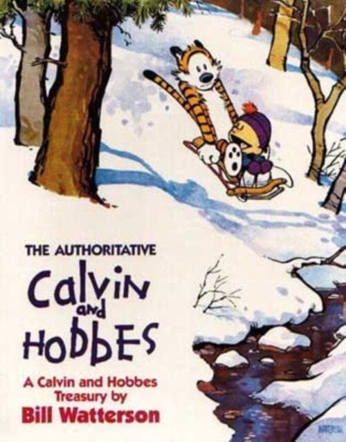 The Authoritative Calvin And Hobbes : The Calvin & Hobbes Series: Book Seven by Bill Watterson Extended Range Little, Brown Book Group