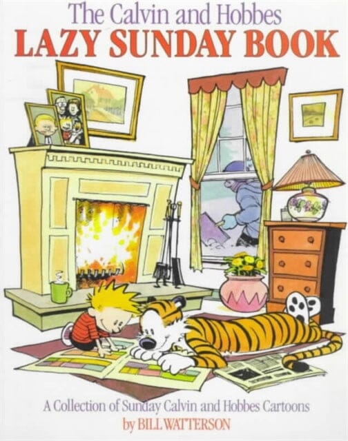 Lazy Sunday : Calvin & Hobbes Series: Book Five by Bill Watterson Extended Range Little, Brown Book Group
