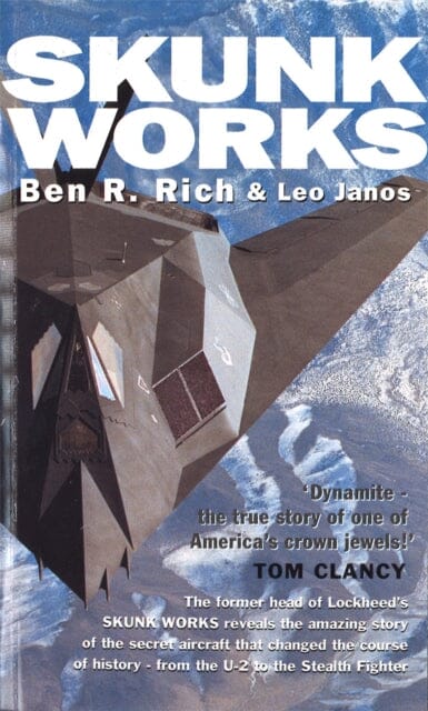 Skunk Works: A Personal Memoir of My Years at Lockheed by Leo Janos Extended Range Little Brown Book Group
