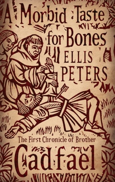 A Morbid Taste For Bones : 1 by Ellis Peters Extended Range Little, Brown Book Group