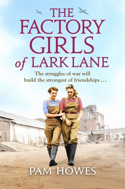 The Factory Girls of Lark Lane by Pam Howes Extended Range Little, Brown Book Group