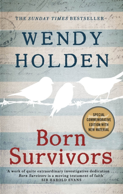 Born Survivors by Wendy Holden Extended Range Little, Brown Book Group