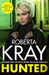 Hunted : gripping, gritty and unputdownable - the best gangland crime novel you'll read this year Extended Range Little, Brown Book Group