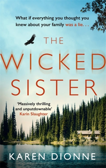 The Wicked Sister by Karen Dionne Extended Range Little, Brown Book Group