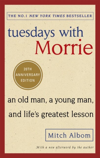 Tuesdays With Morrie by Mitch Albom Extended Range Little Brown Book Group