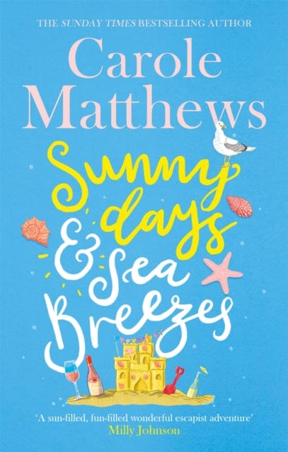 Sunny Days and Sea Breezes by Carole Matthews Extended Range Little Brown Book Group