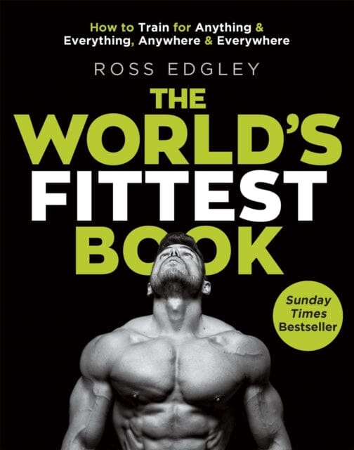The World's Fittest Book by Ross Edgley Extended Range Little Brown Book Group
