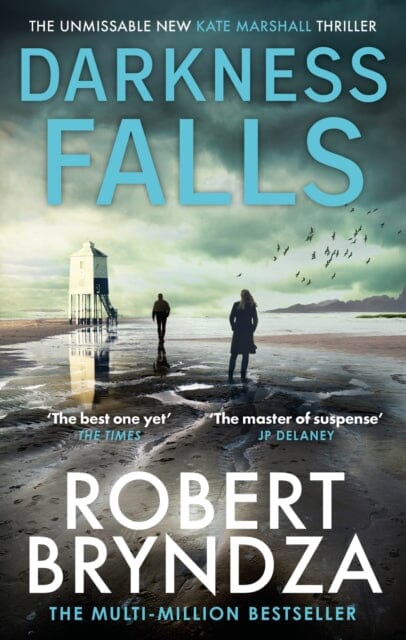 Darkness Falls : The unmissable new thriller in the pulse-pounding Kate Marshall series Extended Range Little, Brown Book Group