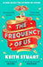 The Frequency of Us by Keith Stuart Extended Range Little Brown Book Group
