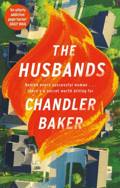 The Husbands by Chandler Baker Extended Range Little Brown Book Group