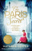 The Paris Secret: An epic and heartbreaking love story set during World War Two by Natasha Lester Extended Range Little Brown Book Group