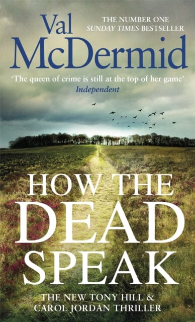 How the Dead Speak by Val McDermid Extended Range Little Brown Book Group