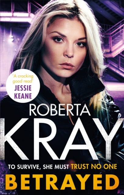 Betrayed by Roberta Kray Extended Range Little Brown Book Group
