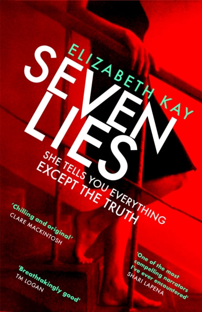 Seven Lies by Elizabeth Kay Extended Range Little, Brown Book Group