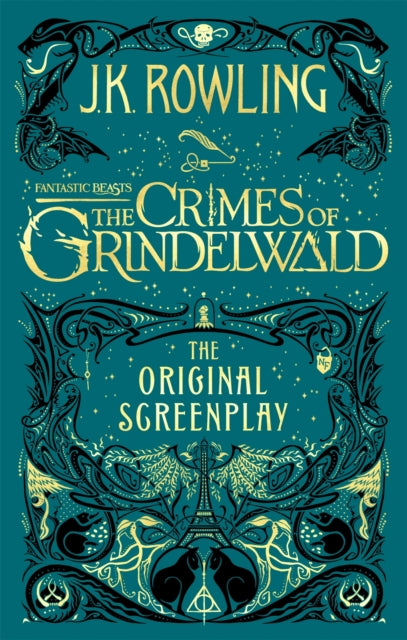 Fantastic Beasts: The Crimes of Grindelwald - The Original Screenplay by J. K. Rowling Extended Range Little, Brown Book Group