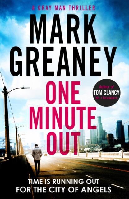 One Minute Out by Mark Greaney Extended Range Little Brown Book Group