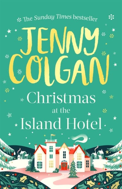 Christmas at the Island Hotel by Jenny Colgan Extended Range Little Brown Book Group
