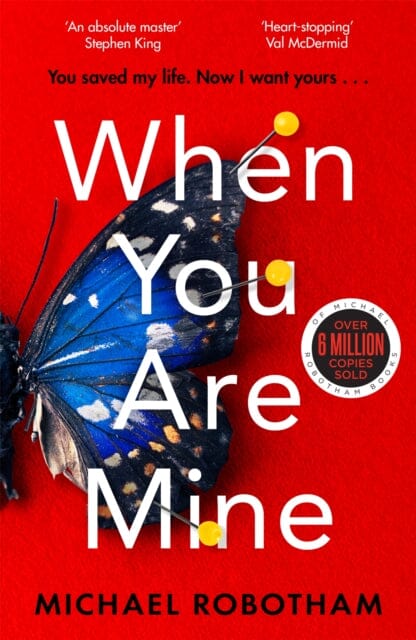 When You Are Mine by Michael Robotham Extended Range Little Brown Book Group