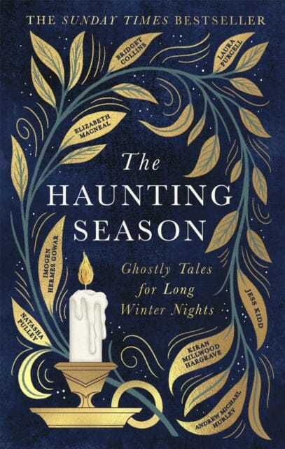 The Haunting Season : The instant Sunday Times bestseller and the perfect companion for winter nights Extended Range Little, Brown Book Group