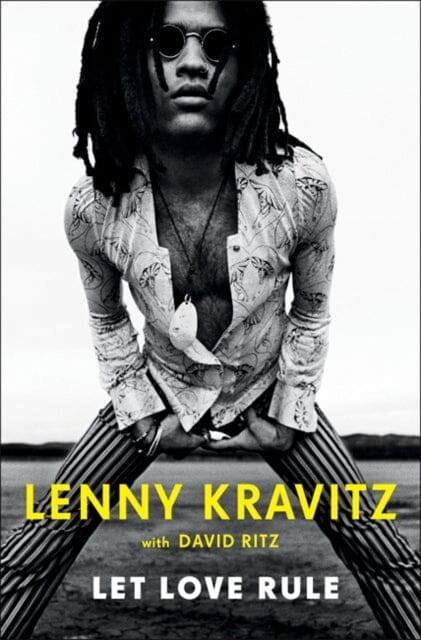 Let Love Rule by Lenny Kravitz Extended Range Little Brown Book Group