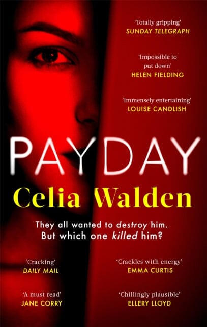 Payday by Celia Walden Extended Range Little Brown Book Group