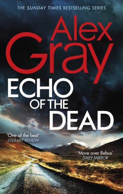Echo of the Dead by Alex Gray Extended Range Little Brown Book Group