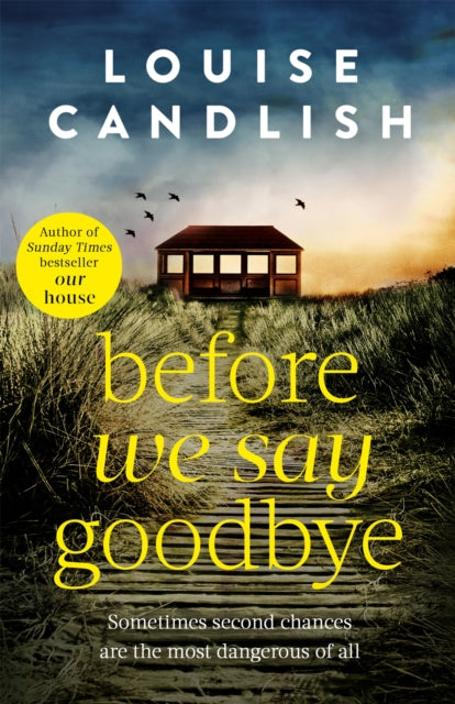 Before We Say Goodbye by Louise Candlish Extended Range Little, Brown Book Group