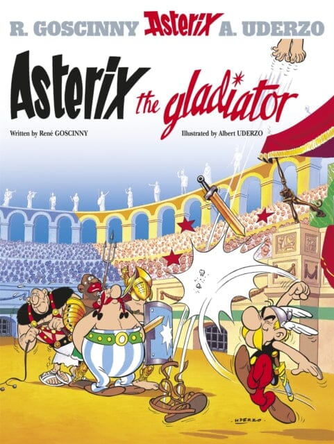 Asterix: Asterix The Gladiator : Album 4 by Rene Goscinny Extended Range Little, Brown Book Group
