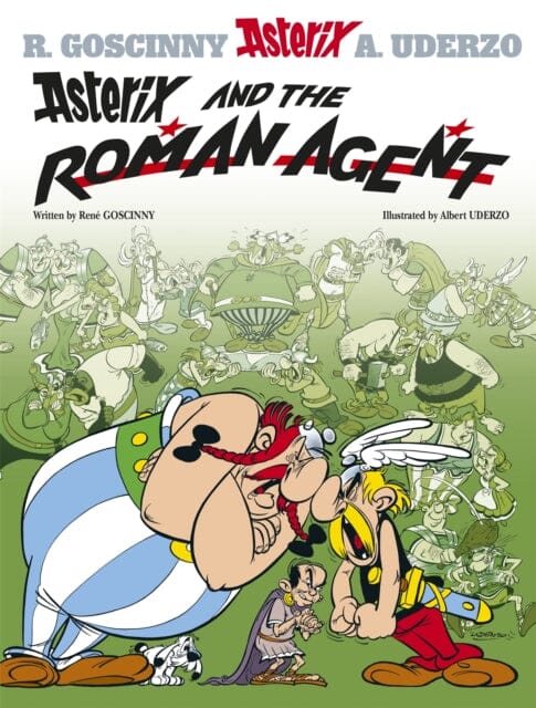 Asterix: Asterix and The Roman Agent : Album 15 by Rene Goscinny Extended Range Little, Brown Book Group