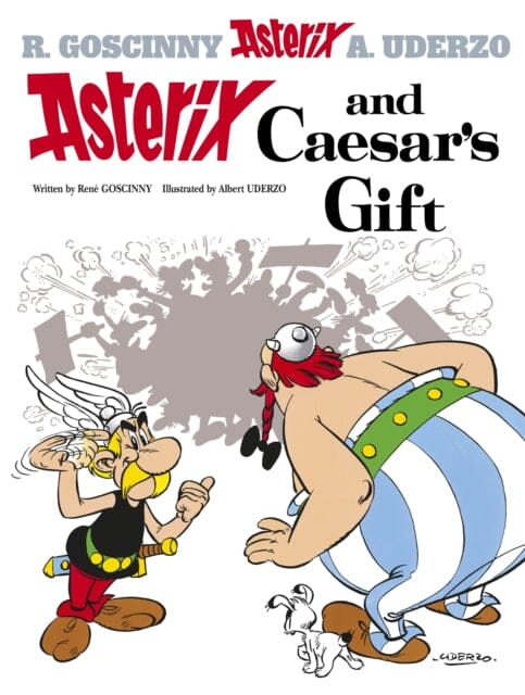 Asterix: Asterix and Caesar's Gift : Album 21 by Rene Goscinny Extended Range Little, Brown Book Group