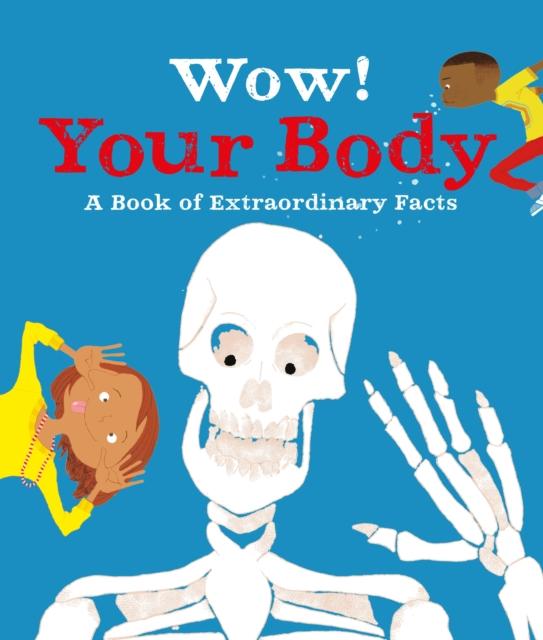 Wow! Your Body Popular Titles Pan Macmillan