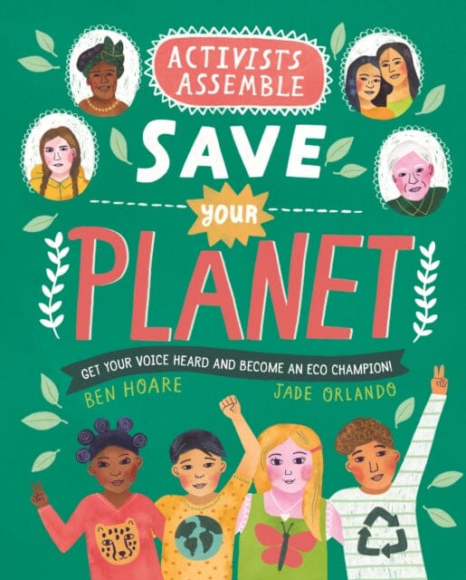Activists Assemble - Save Your Planet by Ben Hoare — Books2Door